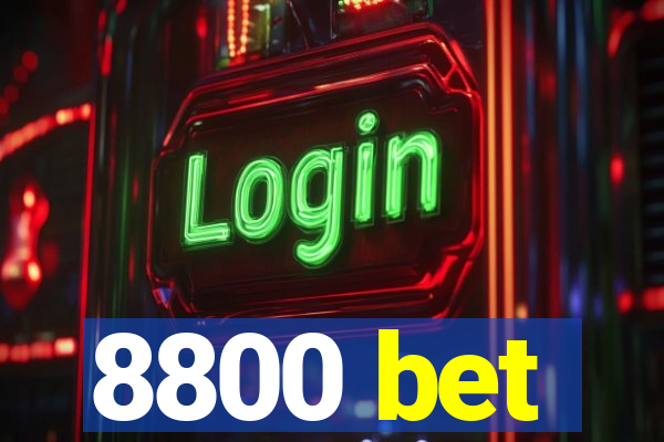 8800 bet
