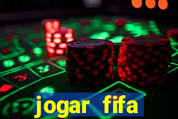 jogar fifa apostando dinheiro