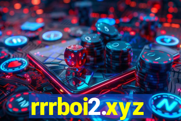 rrrboi2.xyz