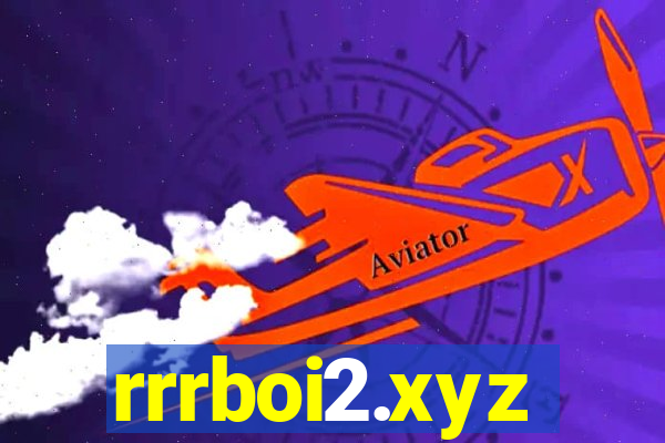 rrrboi2.xyz