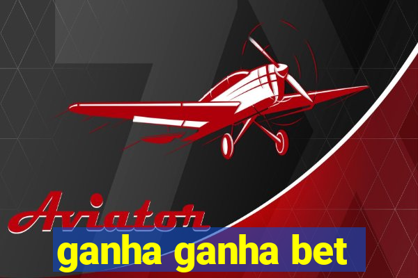 ganha ganha bet