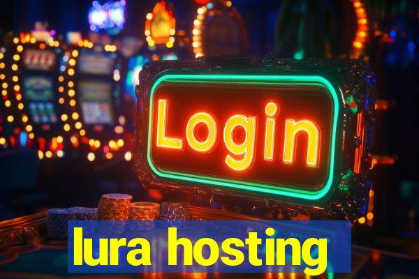 lura hosting