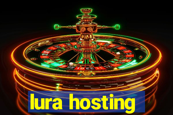 lura hosting