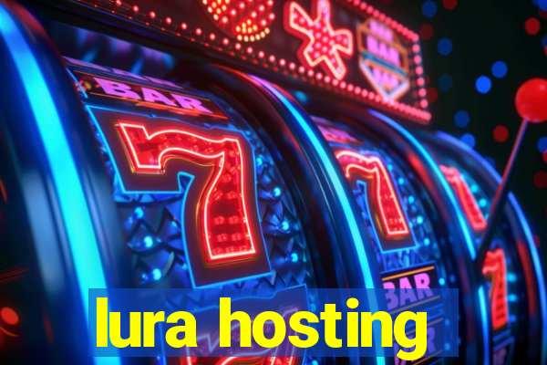 lura hosting