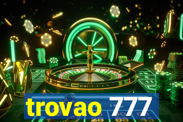 trovao 777