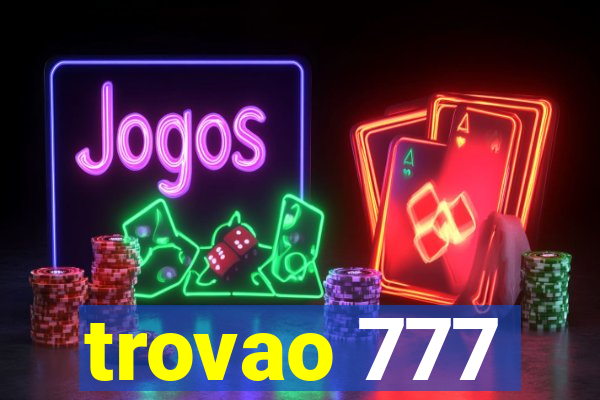 trovao 777