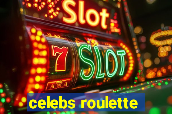 celebs roulette