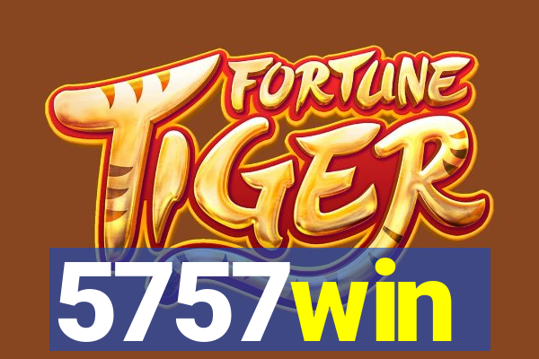 5757win