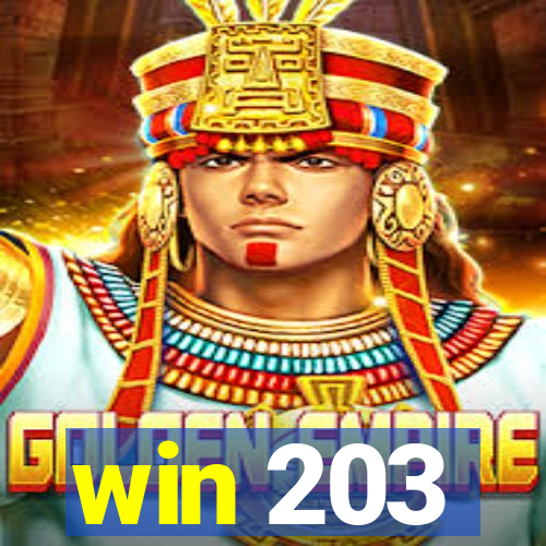 win 203