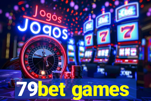 79bet games