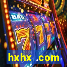 hxhx .com