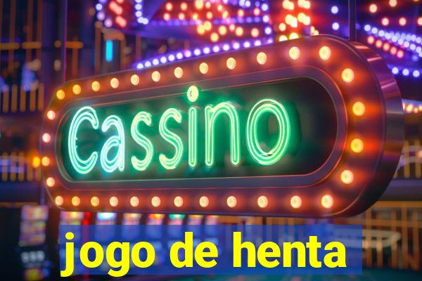 jogo de henta