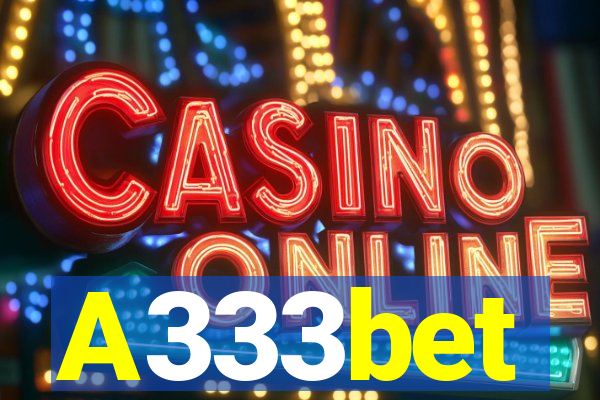 A333bet