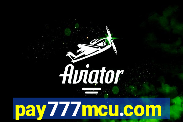 pay777mcu.com