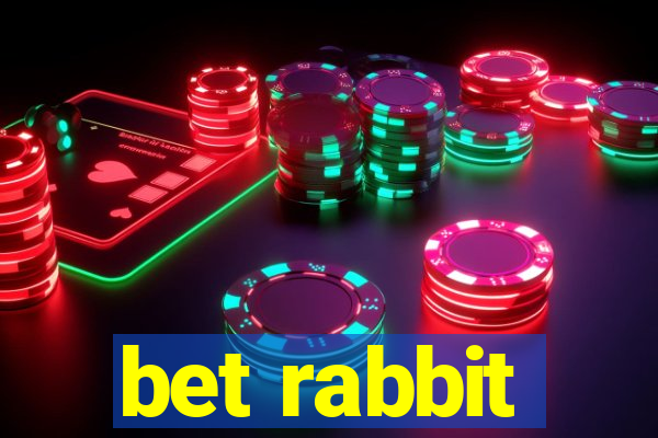 bet rabbit