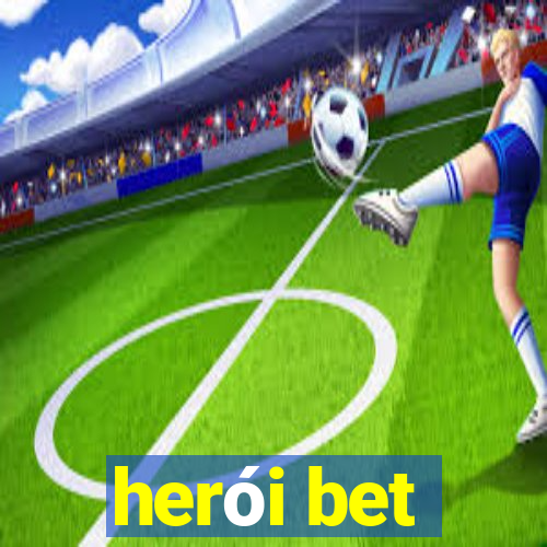 herói bet