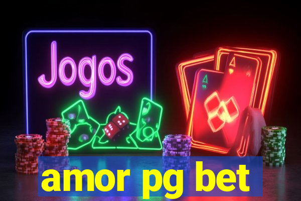 amor pg bet
