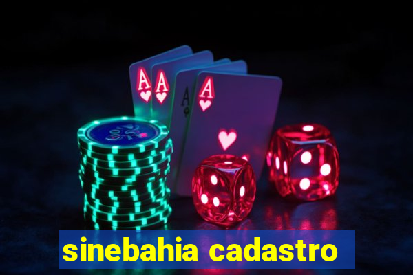 sinebahia cadastro