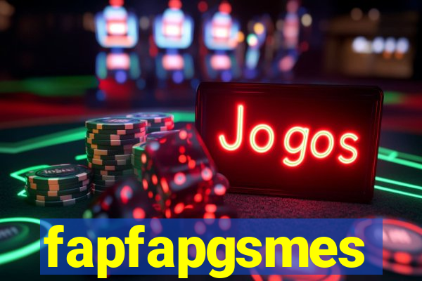 fapfapgsmes
