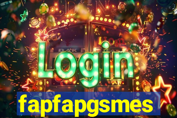 fapfapgsmes