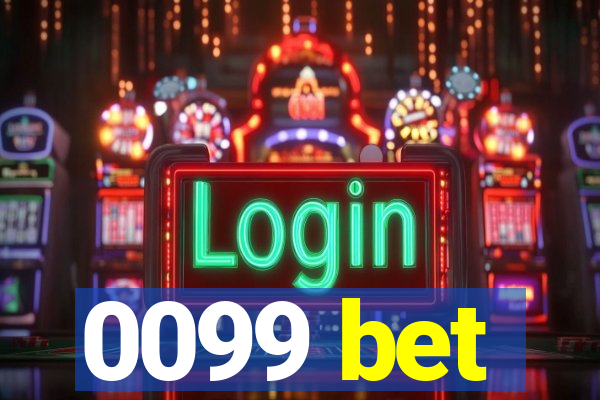 0099 bet