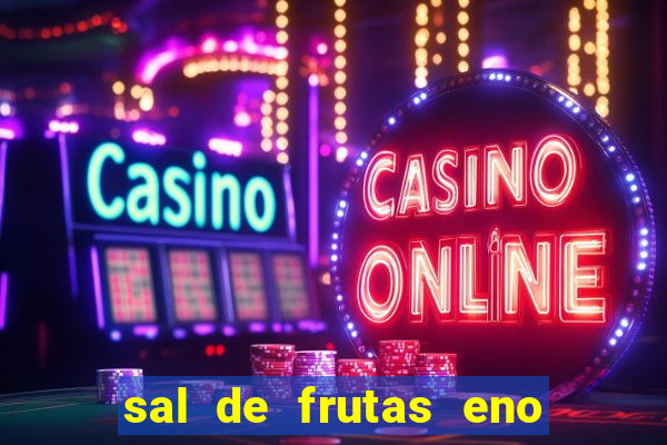 sal de frutas eno com coca cola