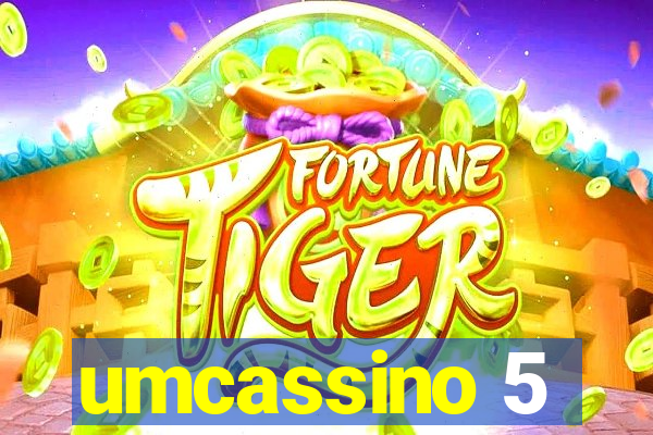 umcassino 5