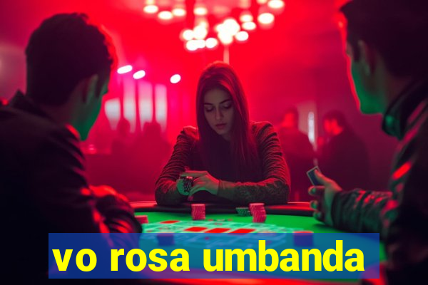 vo rosa umbanda