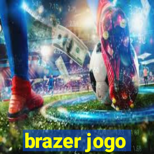 brazer jogo