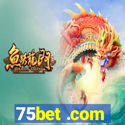75bet .com