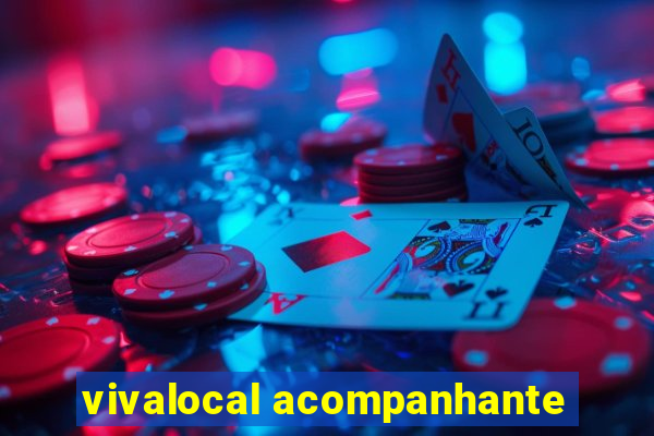 vivalocal acompanhante