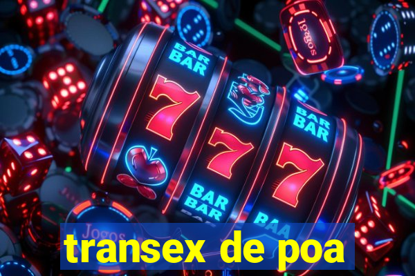 transex de poa