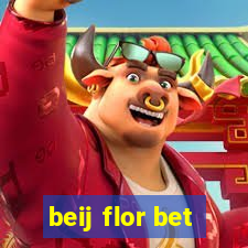 beij flor bet