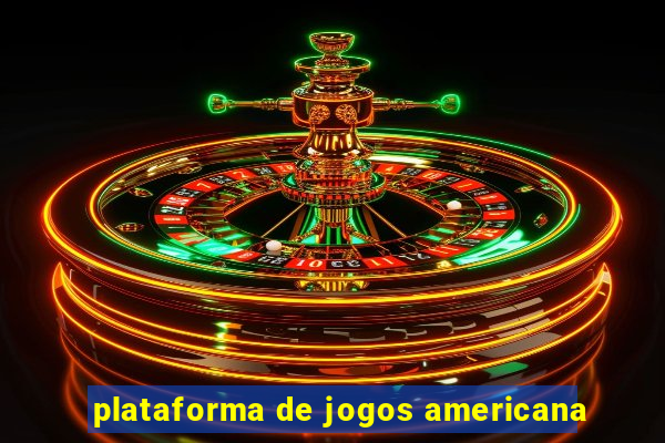 plataforma de jogos americana