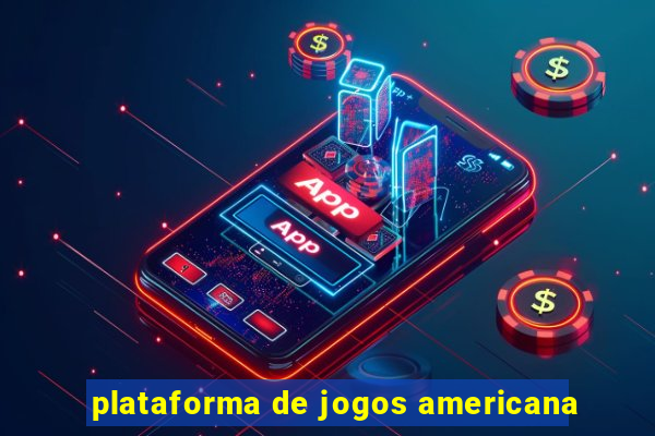 plataforma de jogos americana
