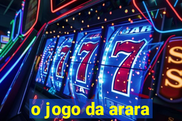 o jogo da arara
