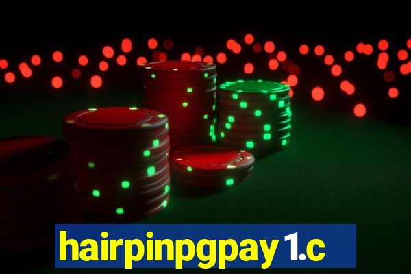 hairpinpgpay1.com