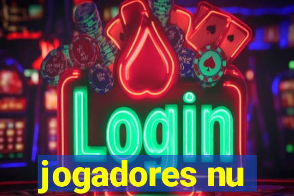 jogadores nu