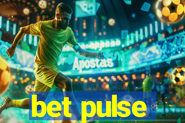 bet pulse