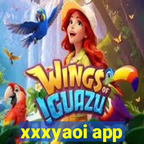 xxxyaoi app
