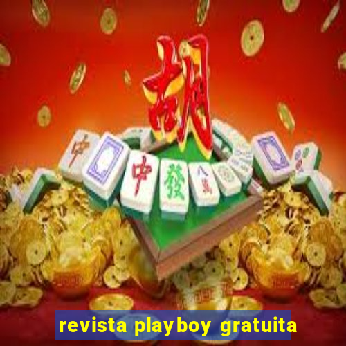 revista playboy gratuita