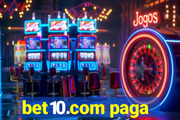 bet10.com paga