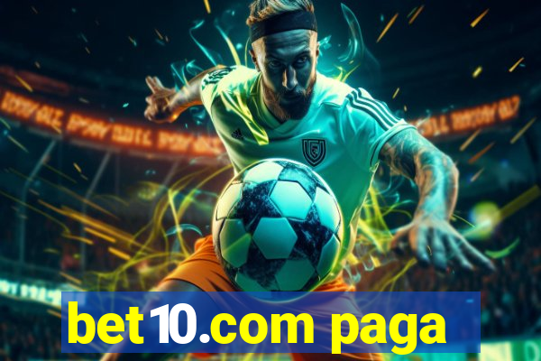 bet10.com paga
