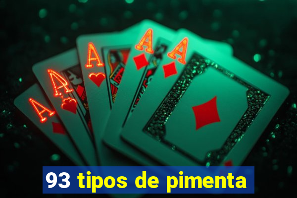 93 tipos de pimenta
