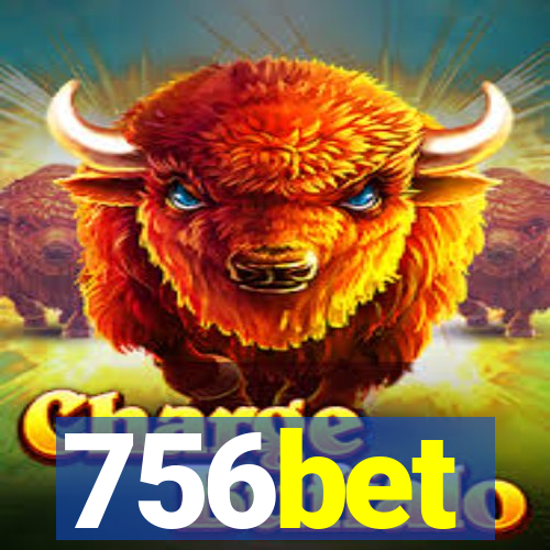 756bet