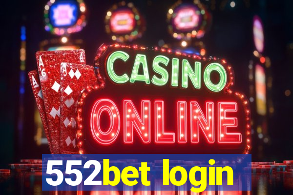 552bet login
