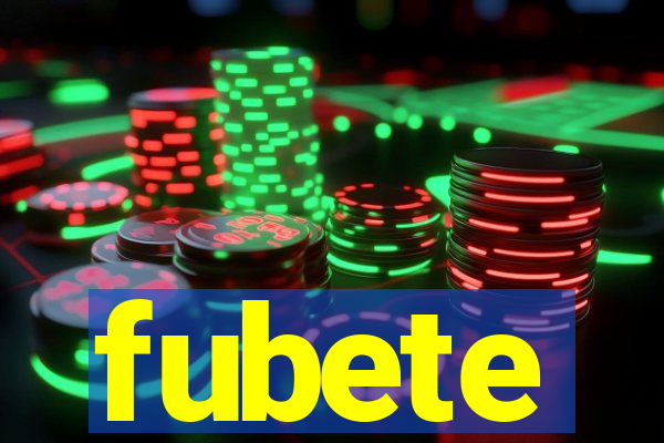fubete