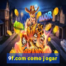 9f.com como jogar