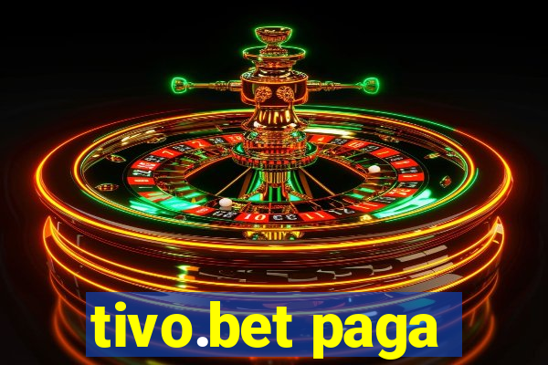 tivo.bet paga