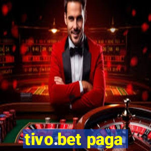 tivo.bet paga